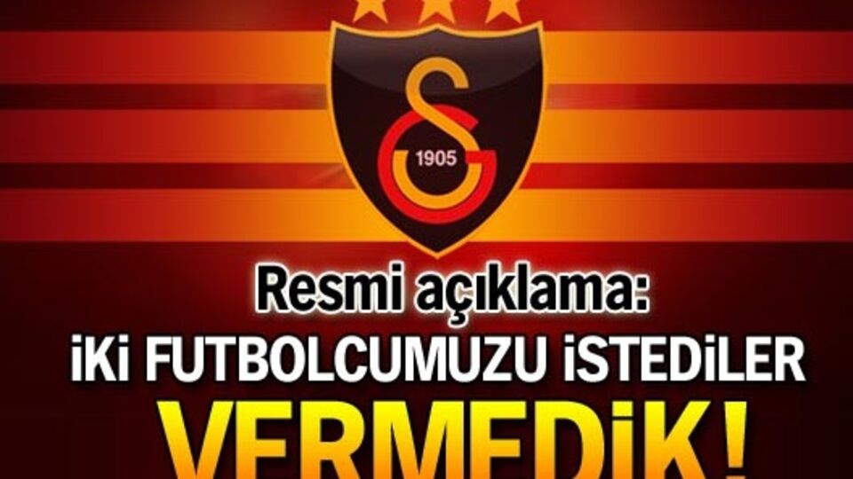 "İki futbolcumuzu istediler, vermedik"