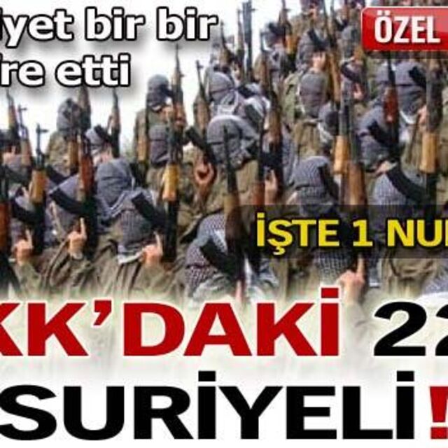 PKK'daki 222 Suriyeli...