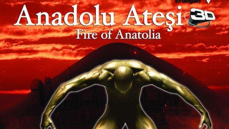 Anadolu Ateşi 3 boyutlu geliyor!