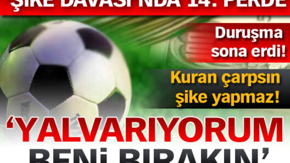 'Yalvarıyorum beni bırakın'