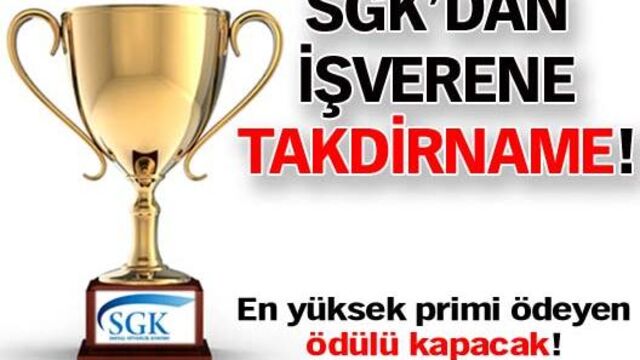 SGK'dan işverene takdirname!