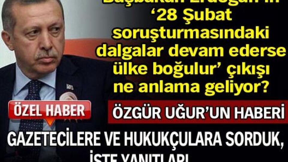 Başbakan'ın 'dalga' çıkışı ne anlama geliyor?