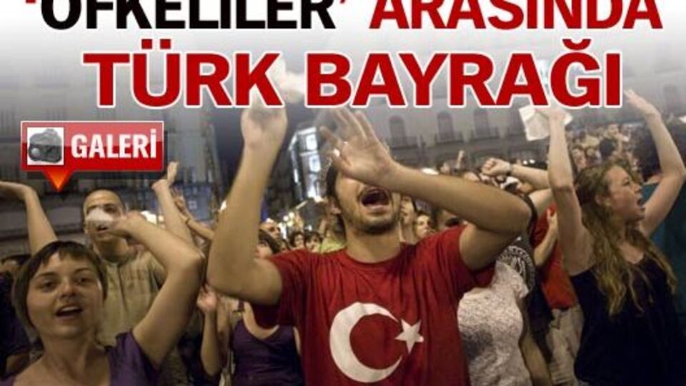 'Öfkeliler' arasında Türk bayrağı GALERİ