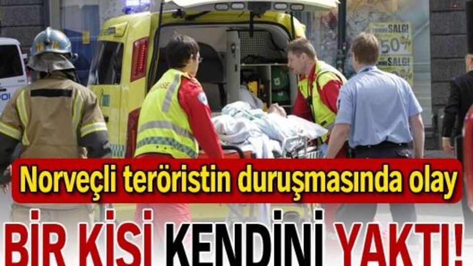 Breivik'in duruşmasında olay: Bir kişi kendini yaktı