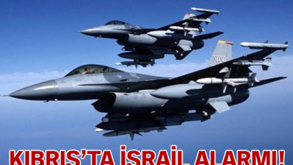 Kıbrıs'ta İsrail alarmı