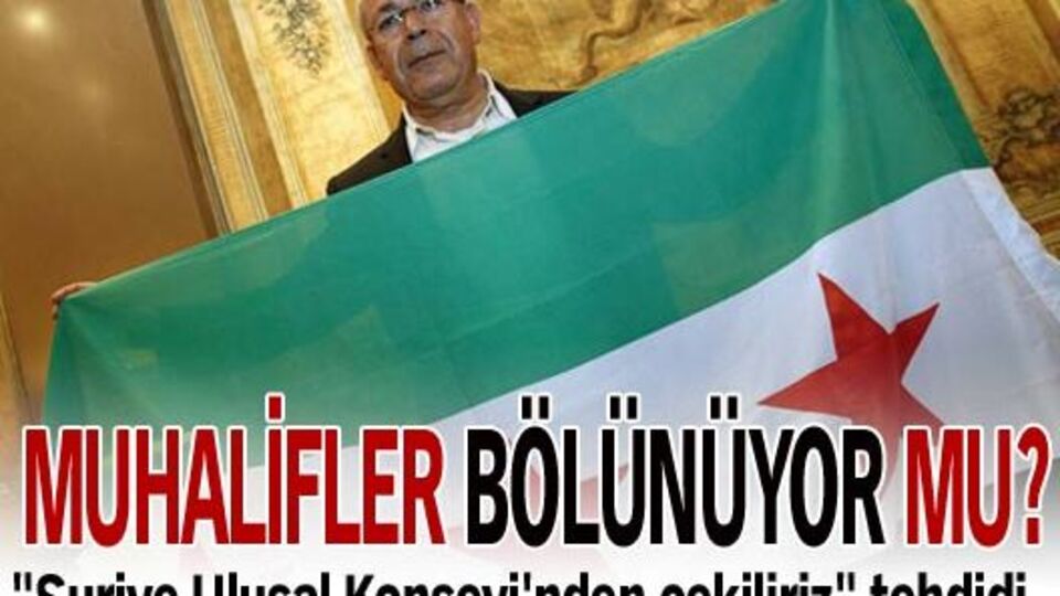 Suriyeli muhalifler bölünüyor mu?