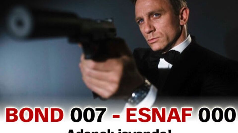 Bond 007 - Esnaf 000