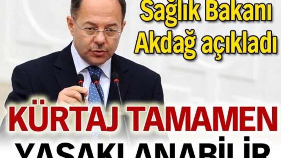 Kürtaj tamamen yasaklanabilir