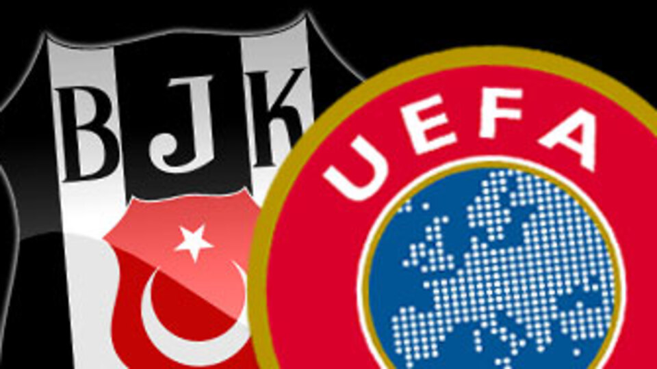 UEFA'dan Beşiktaş'a şok!