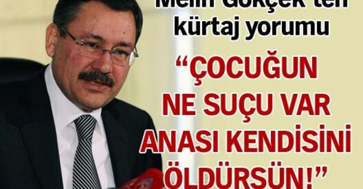 "Çocuğun ne suçu var, anası kendisini öldürsün!" - Habertürk