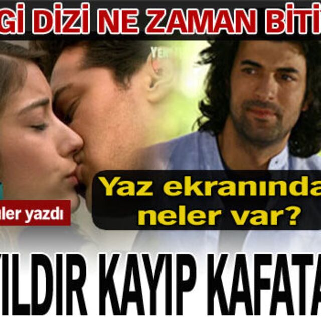 Hangi dizi ne zaman bitiyor?