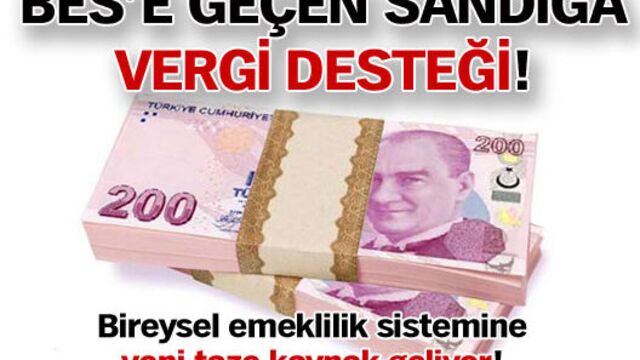 BES'e geçen sandığa vergi desteği!