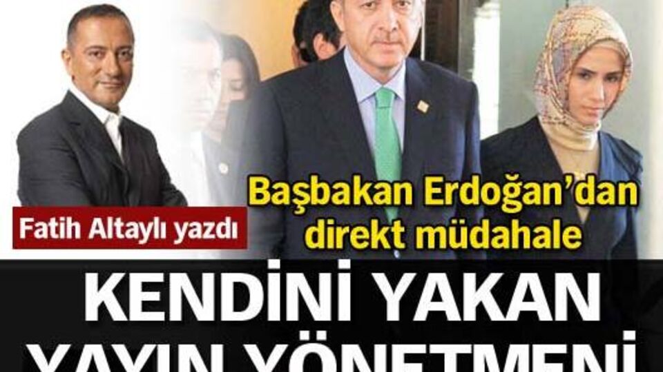 Kendini yakan yayın yönetmeni