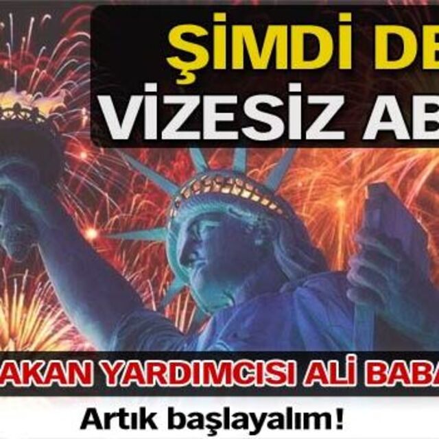 Şimdi de vizesiz ABD!