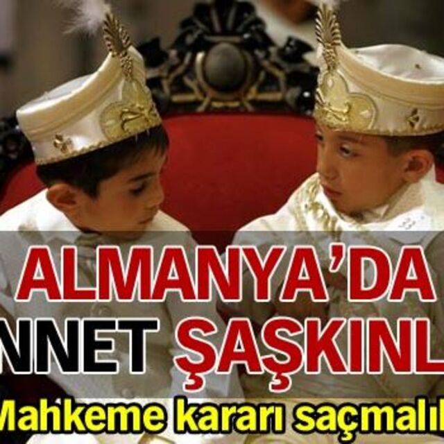 Almanya'da sünnet şaşkınlığı!