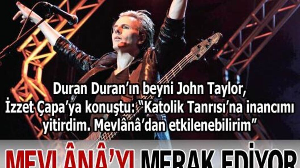 Mevlânâ'yı merak ediyor!