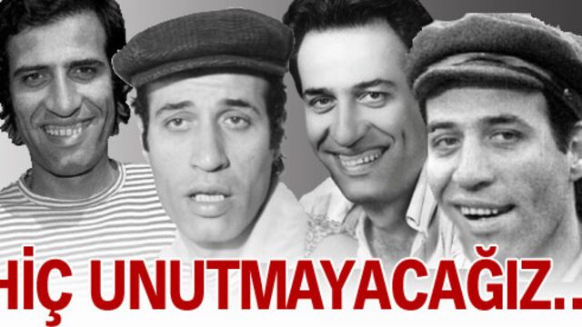 Hiç unutmayacağız...