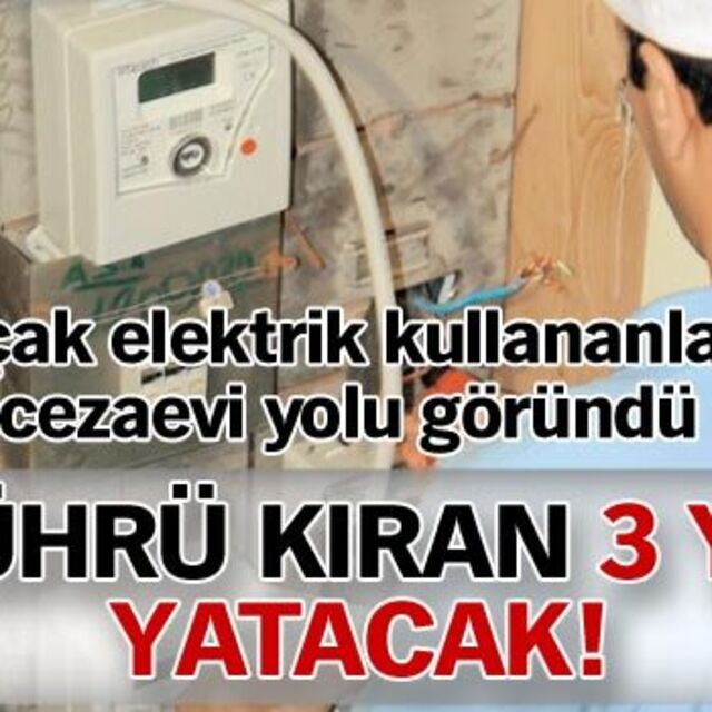 Mührü kıran 3 yıl yatacak