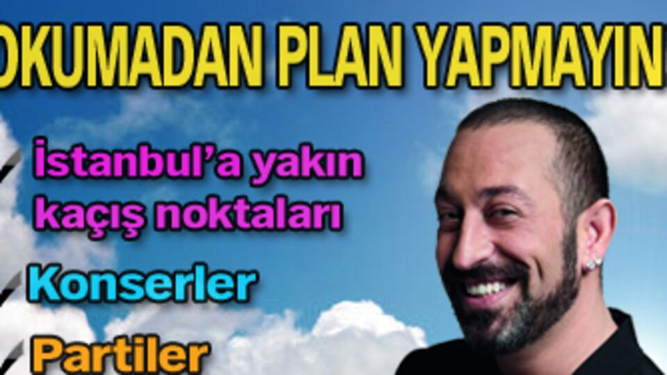 Okumadan haftasonu planı yapmayın!