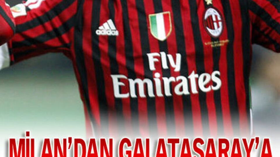 Milan'dan Galatasaray'a!