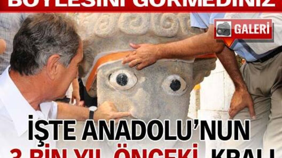 Anadolu'nun 3 bin yıl önceki kralı