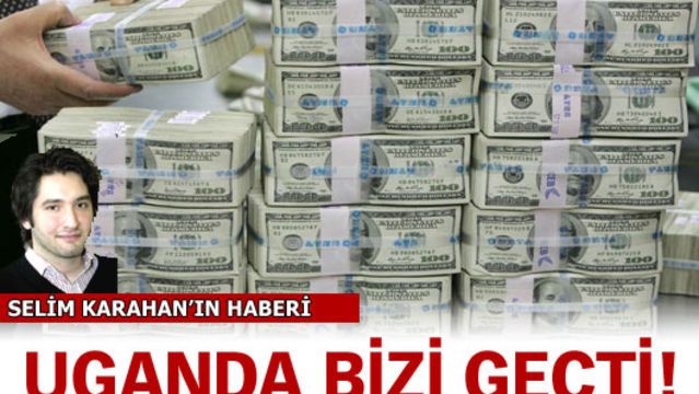 Uganda bizi geçti!