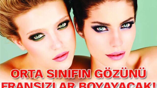 Orta sınıfın gözünü Fransızlar boyayacak!