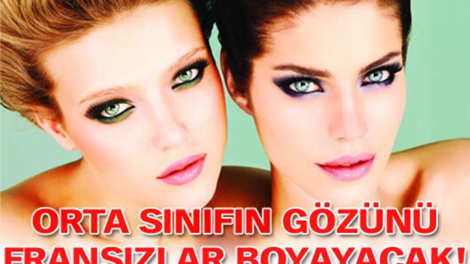 Orta sınıfın gözünü Fransızlar boyayacak!