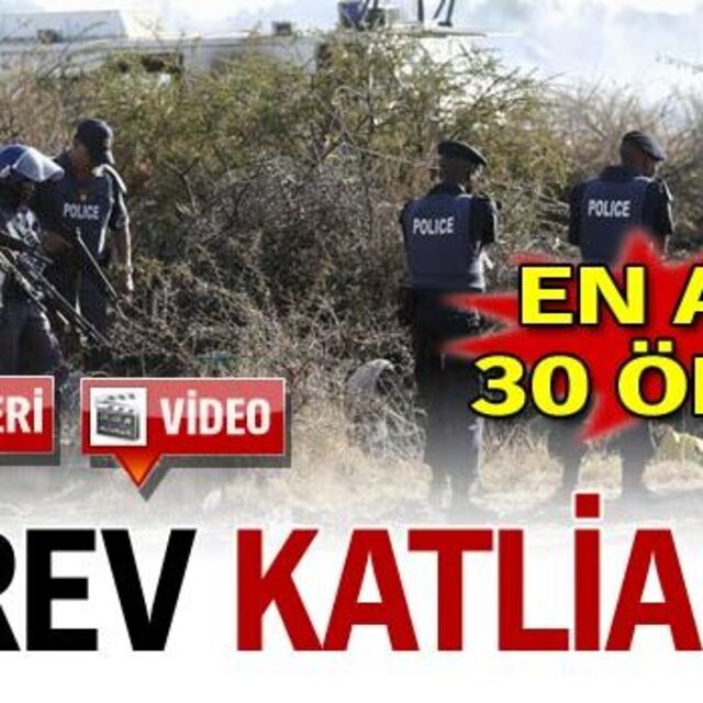 Grev katliamı: En az 30 ölü