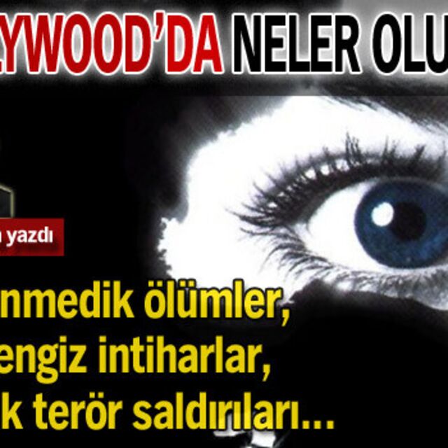 Hollywood'da neler oluyor?
