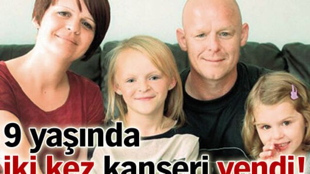 9 yaşında iki kez kanseri yendi