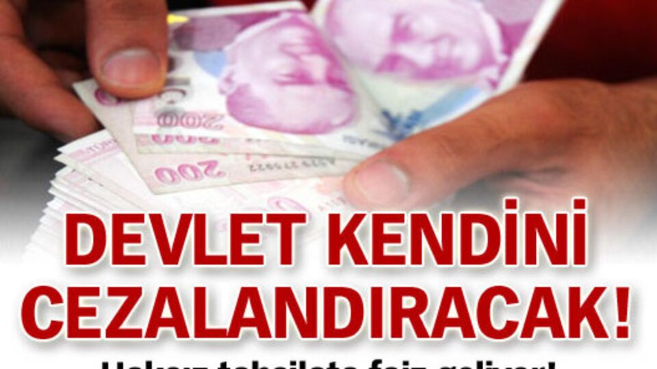 Devlet kendini cezalandıracak!