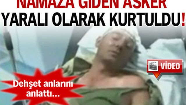 Namaza gitti, yaralı olarak kurtuldu!