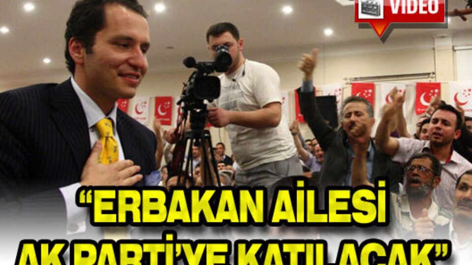 "Erbakan Ailesi AK Parti'ye katılacak"