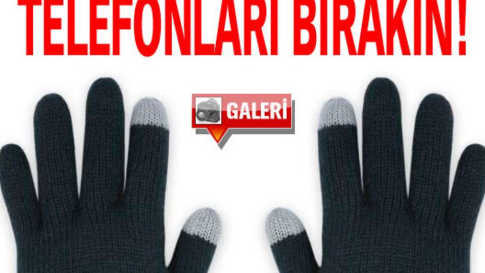 Telefonları bırakın!