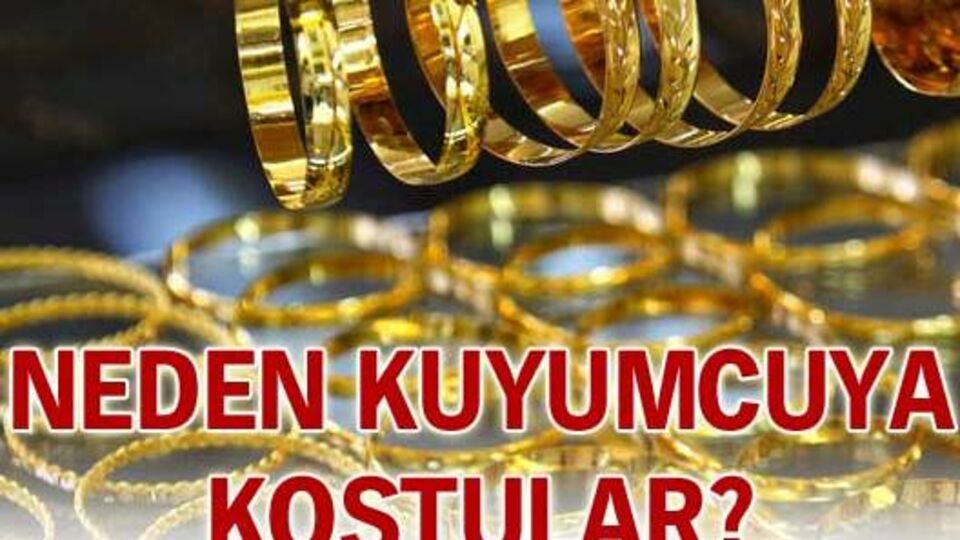 Neden kuyumcuya koştular?