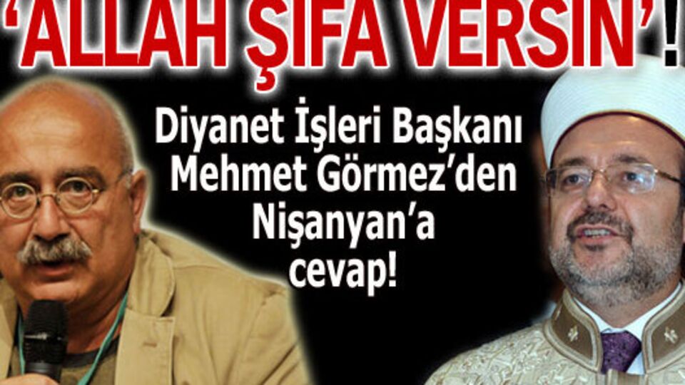 'Allah şifa versin'