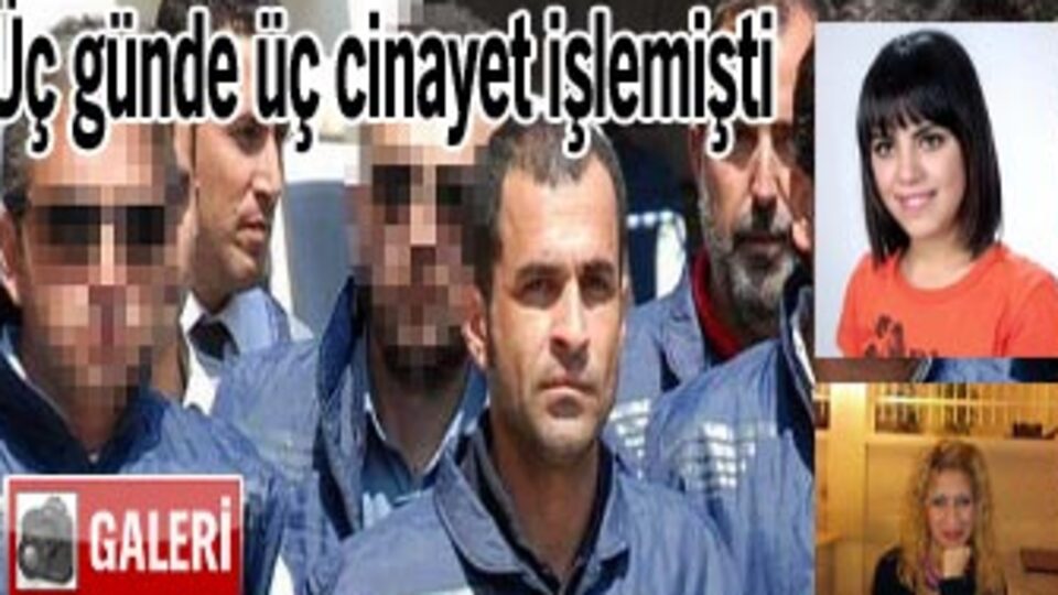 Seri katile üç müebbet