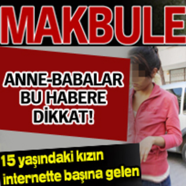 Tehlikenin adı: Makbule!