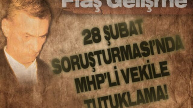 MHP'li milletvekiline tutuklama!