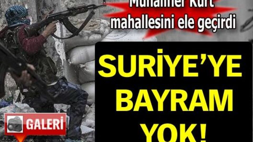 Suriye'ye bayram yok