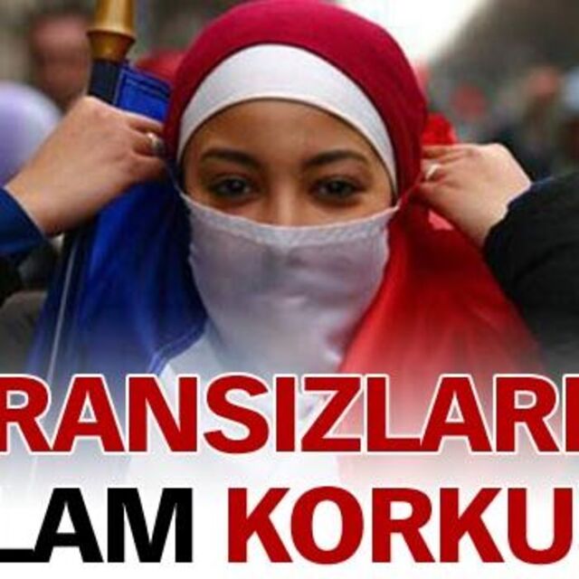 Fransızların İslam korkusu