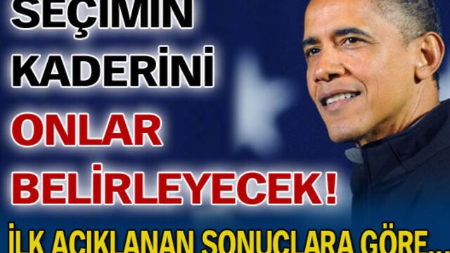 Seçimin kaderini onlar belirleyecek!