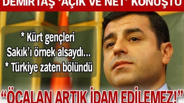 "Öcalan artık idam edilemez"