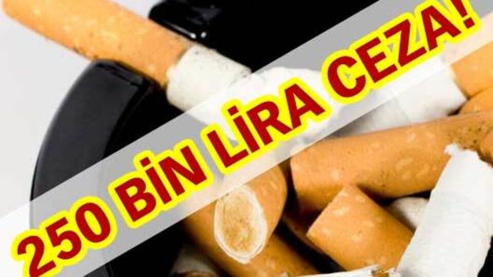 250 bin lira ceza!