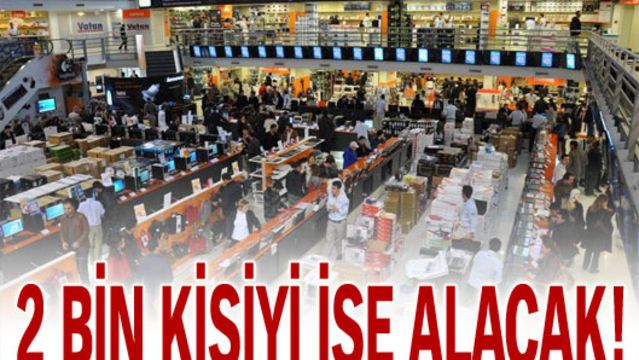 2 bin kişiyi işe alacak!