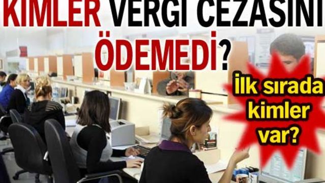 Kimler vergi cezasını ödemedi?