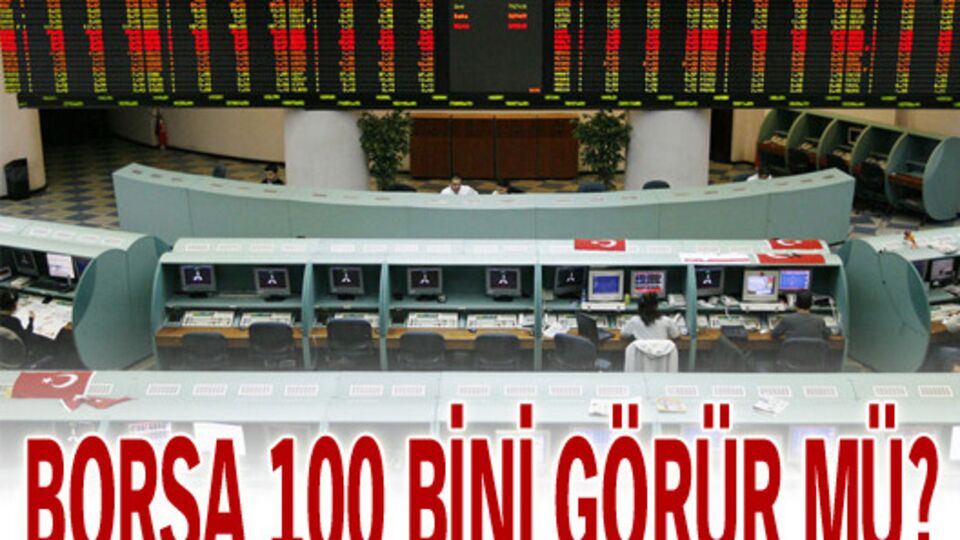 Borsa 100 bini görür mü?