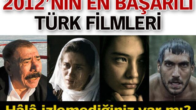 2012'nin en başarılı Türk filmleri
