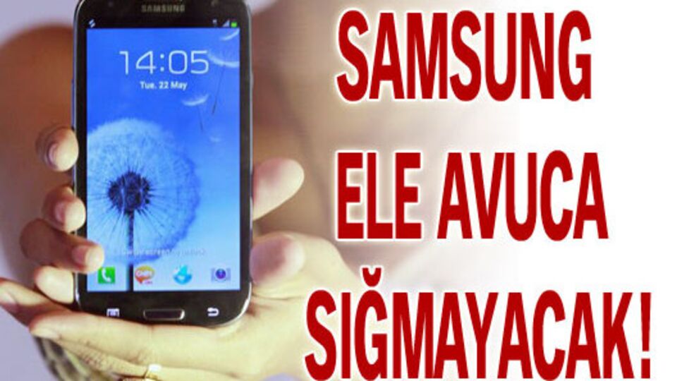 Samsung ele avuca sığmayacak!